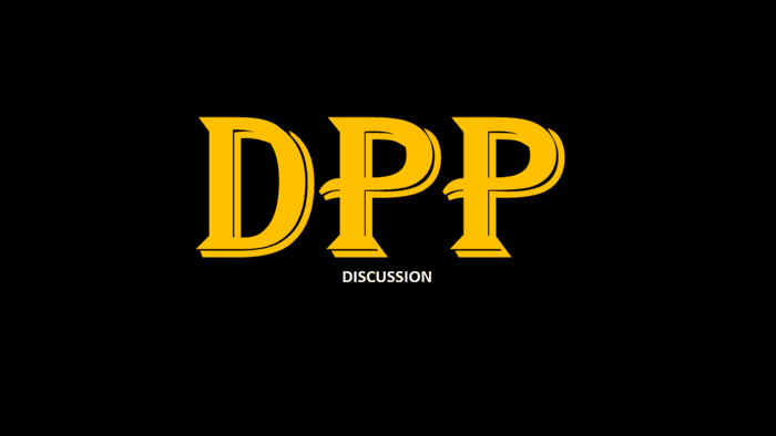 DPP DISCUSSION